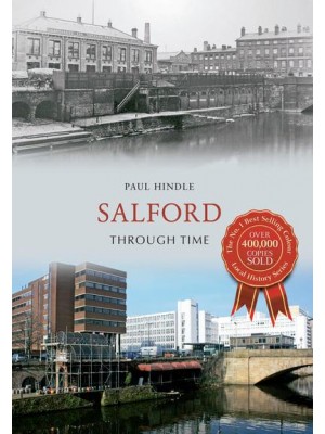 Salford Through Time - Through Time