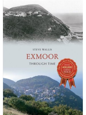 Exmoor Through Time - Through Time