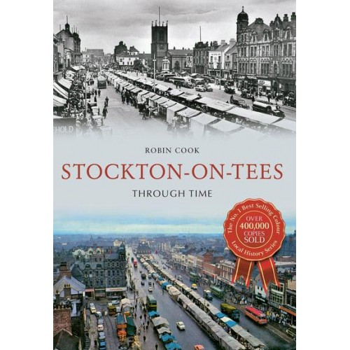 Stockton-on-Tees Through Time - Through Time