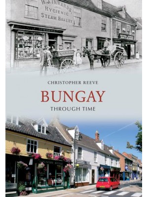 Bungay Through Time - Through Time