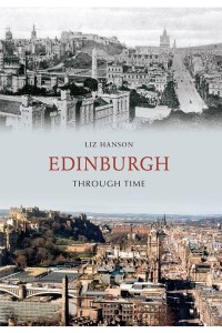Edinburgh Through Time - Through Time