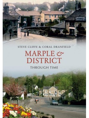 Marple & District Through Time - Through Time