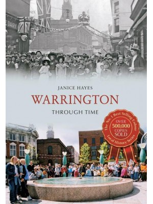 Warrington Through Time - Through Time