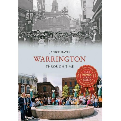 Warrington Through Time - Through Time