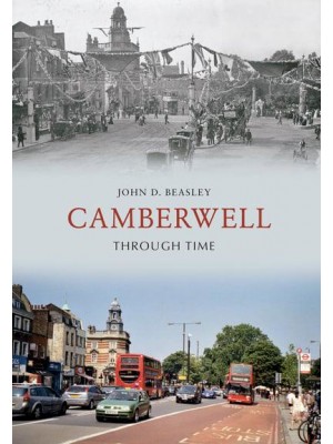 Camberwell Through Time - Through Time