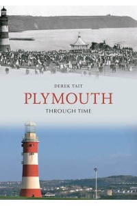 Plymouth Through Time - Through Time