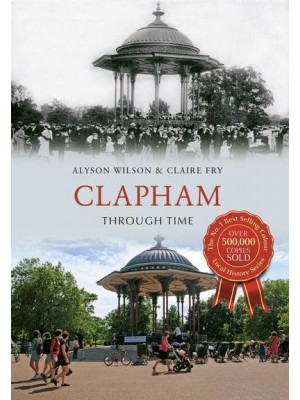 Clapham Through Time - Through Time