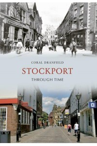 Stockport Through Time - Through Time