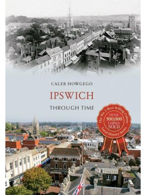 Ipswich Through Time - Through Time
