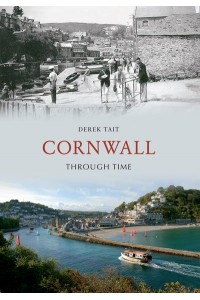 Cornwall Through Time - Through Time