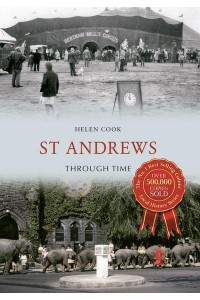 St Andrews Through Time - Through Time