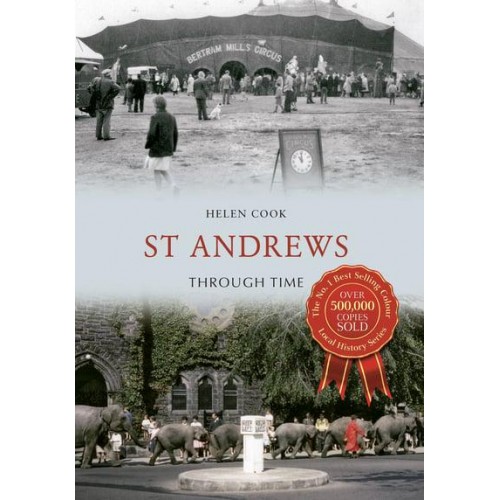 St Andrews Through Time - Through Time