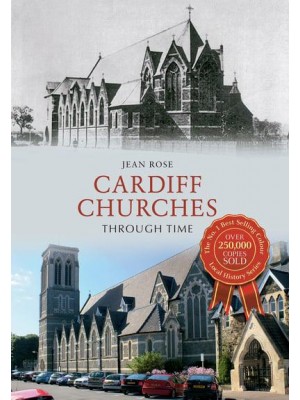 Cardiff Churches Through Time - Through Time