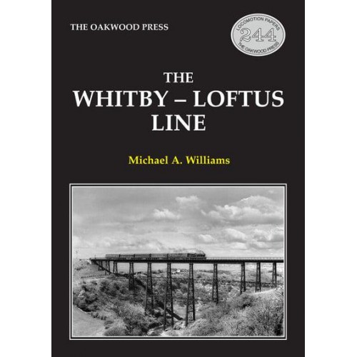The Whitby-Loftus Line - Locomotion Papers