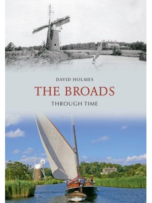 The Broads Through Time - Through Time