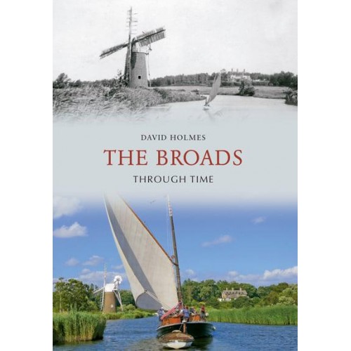 The Broads Through Time - Through Time