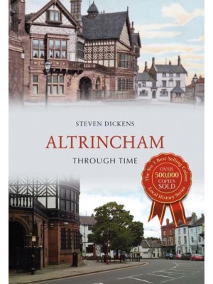 Altrincham Through Time - Through Time
