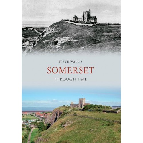 Somerset Through Time - Through Time