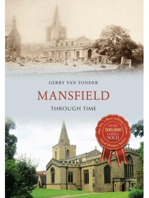 Mansfield Through Time - Through Time