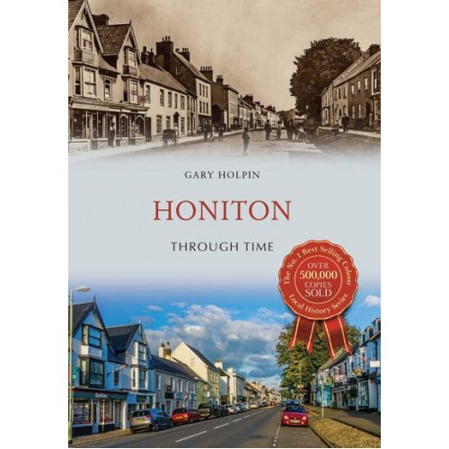 Honiton Through Time - Through Time