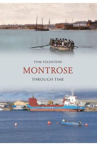 Montrose Through Time - Through Time