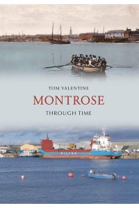 Montrose Through Time - Through Time