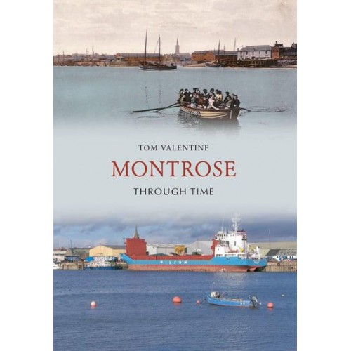 Montrose Through Time - Through Time