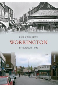 Workington Through Time - Through Time