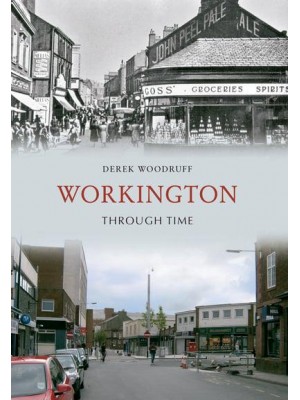 Workington Through Time - Through Time