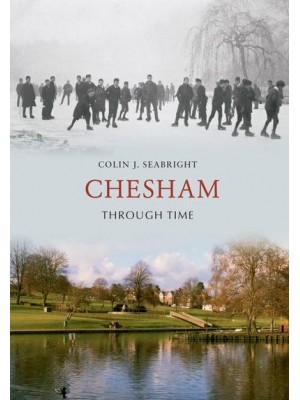 Chesham Through Time - Through Time