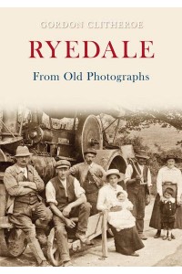 Ryedale from Old Photographs - From Old Photographs