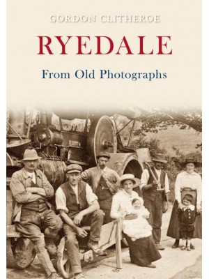 Ryedale from Old Photographs - From Old Photographs