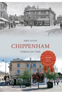 Chippenham Through Time - Through Time