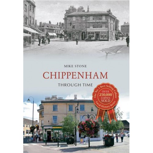 Chippenham Through Time - Through Time