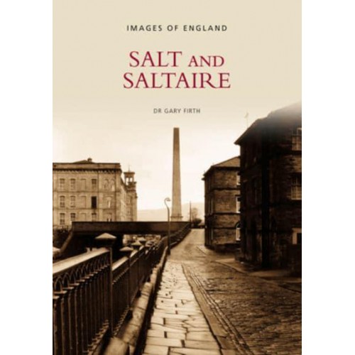 Salt and Saltaire: Images of England