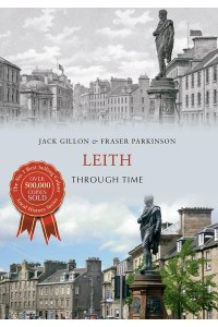 Leith Through Time - Through Time