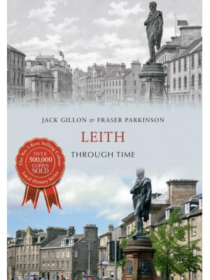 Leith Through Time - Through Time