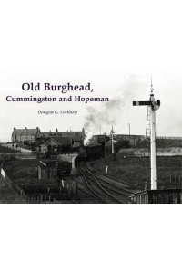 Old Burghead, Cummingston and Hopeman