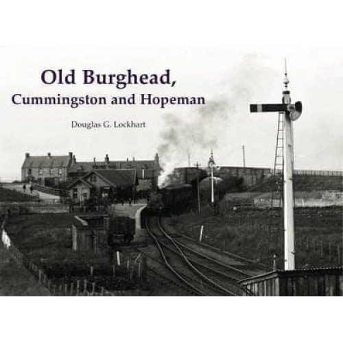 Old Burghead, Cummingston and Hopeman