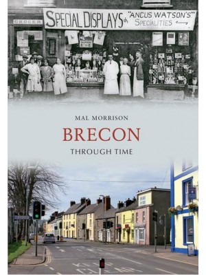 Brecon Through Time - Through Time