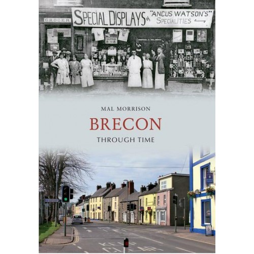 Brecon Through Time - Through Time