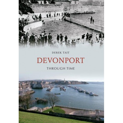 Devonport Through Time - Through Time