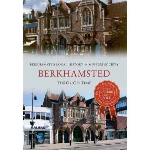 Berkhamsted Through Time - Through Time