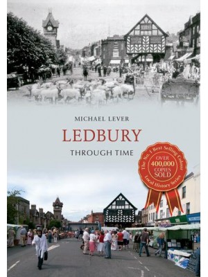 Ledbury Through Time - Through Time