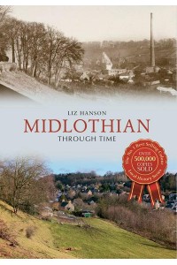 Midlothian Through Time - Through Time