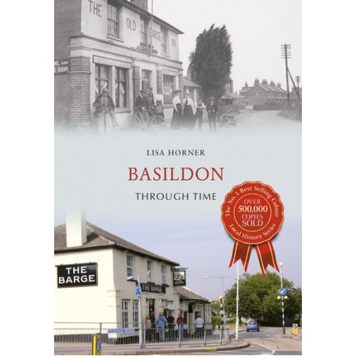 Basildon Through Time - Through Time