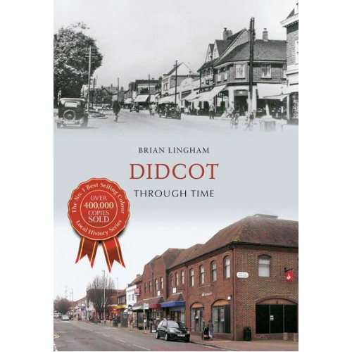 Didcot - Through Time