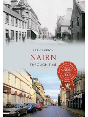 Nairn Through Time - Through Time