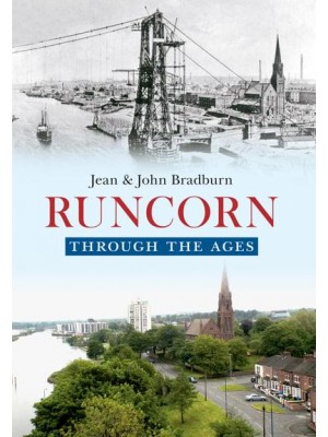 Runcorn Through the Ages - Through the Ages