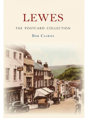 Lewes The Postcard Collection - The Postcard Collection